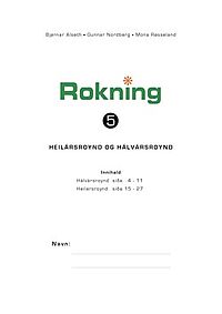 Rokning 5 - Hálvársroynd og heilársroynd