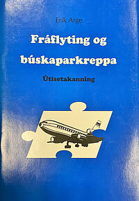Fráflyting og búskaparkreppa