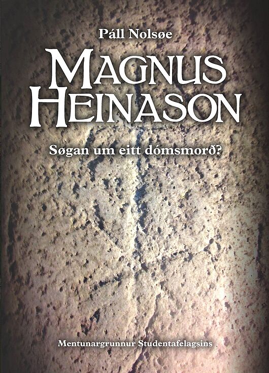 Magnus Heinason Soegan um eitt domsmord Pall Nolsoee